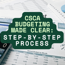 CSCA Budgeting Made Clear: Step by Step Process